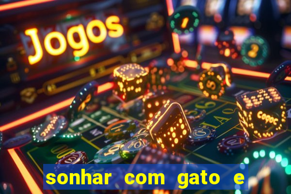 sonhar com gato e cachorro juntos jogo do bicho